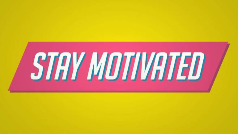 Stay Motivated!